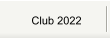 Club 2022